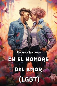 En el nombre del amor(LGBT) - Sandoval, Rihanna