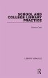 School and College Library Practice - Bild 1