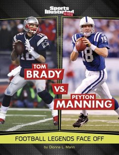 Tom Brady vs. Peyton Manning - Mann, Dionna L