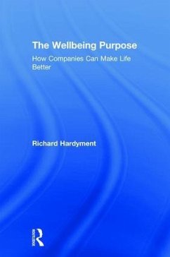 The Wellbeing Purpose - Hardyment, Richard