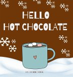 Hello Hot Chocolate