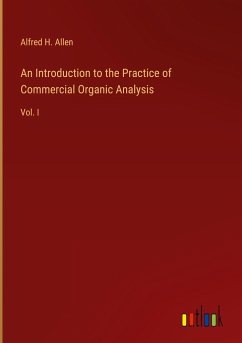An Introduction to the Practice of Commercial Organic Analysis