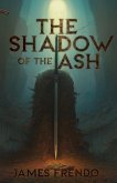 The Shadow of the Ash