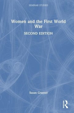 Women and the First World War - Grayzel, Susan