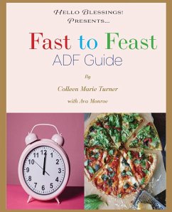 Fast to Feast ADF Guide - Turner, Colleen Marie