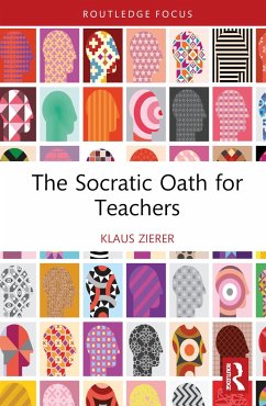 The Socratic Oath for Teachers - Zierer, Klaus