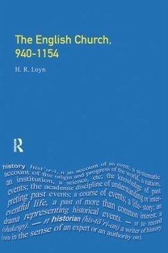 The English Church, 940-1154 - Loyn, H R