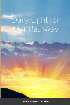 Daily Light for Our Pathway - Shirton, Wayne F J