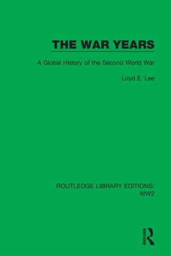 The War Years - Lee, Loyd E