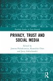 Privacy, Trust and Social Media
