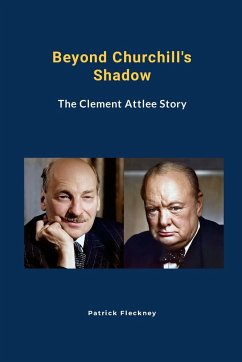 Beyond Churchill's Shadow - Fleckney, Patrick