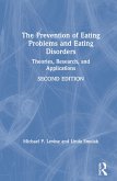 The Prevention of Eating Problems and Eating Disorders