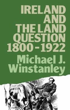 Ireland and the Land Question 1800-1922 - Winstanley, Michael J