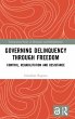 Governing Delinquency Through Freedom - Bild 1