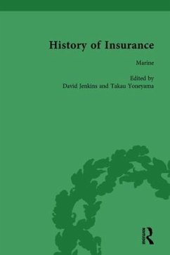 The History of Insurance Vol 7 - Jenkins, David; Yoneyama, Takau