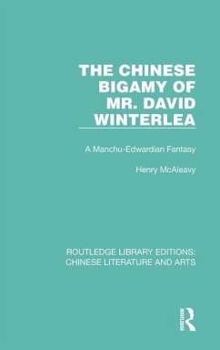 The Chinese Bigamy of Mr. David Winterlea - McAleavy, Henry