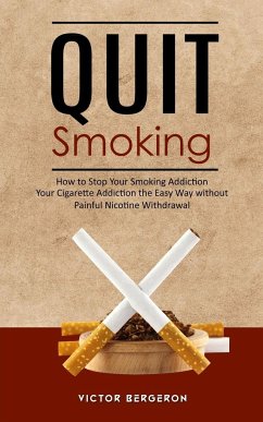 Quit Smoking - Bergeron, Victor