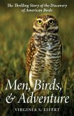 Men, Birds, and Adventure