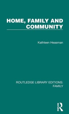 Home, Family and Community - Heasman, Kathleen