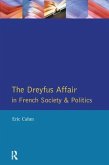 The Dreyfus Affair in French Society and Politics