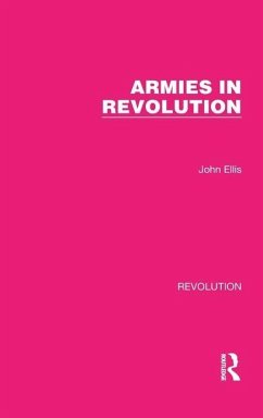 Armies in Revolution - Ellis, John