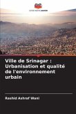 Ville de Srinagar : Urbanisation et qualité de l'environnement urbain