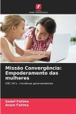 Missão Convergência: Empoderamento das mulheres