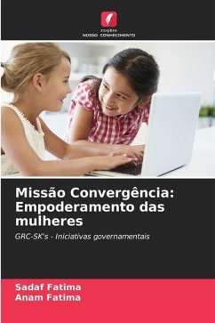 Missão Convergência: Empoderamento das mulheres - Fatima, Sadaf;Fatima, Anam