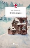 Blut im Schnee. Life is a Story - story.one