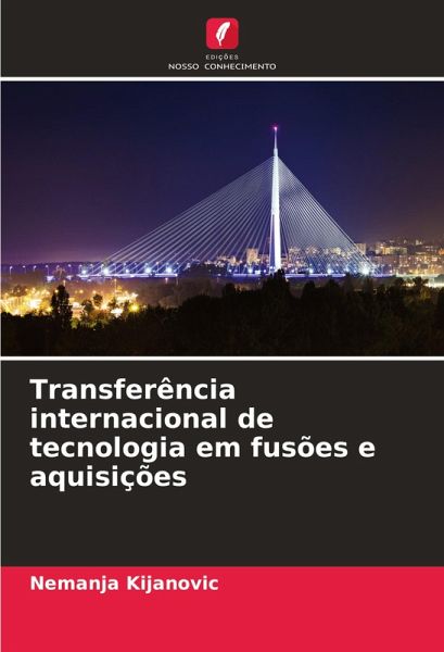 Transferência internacional de tecnologia em fusões e aquisições Transferência internacional de tecnologia em fusões e aquisições