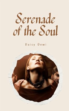 Serenade of the Soul - Dewi, Daisy