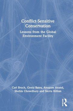 Conflict-Sensitive Conservation - Bruch, Carl; Batra, Geeta; Anand, Anupam
