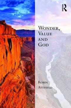 Wonder, Value and God - Attfield, Robin