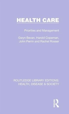 Health Care - Bevan, Gwyn; Copeman, Harold; Perrin, John
