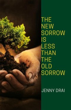 Cover The New Sorrow Is Less Than the Old Sorrow
