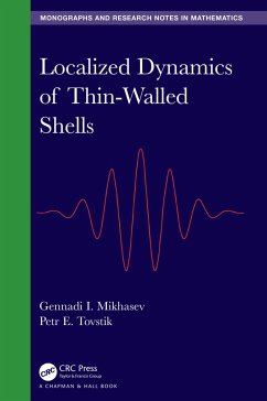Localized Dynamics of Thin-Walled Shells - Mikhasev, Gennadi I; Tovstik, Petr E