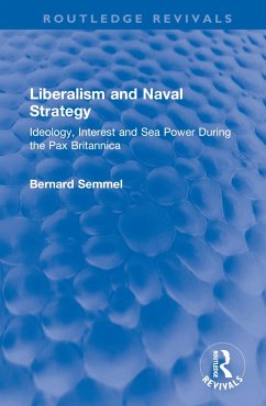 Liberalism and Naval Strategy - Semmel, Bernard