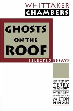 Ghosts on the Roof - Chambers, Whittaker; Teachout, Terry; Hindus, Milton