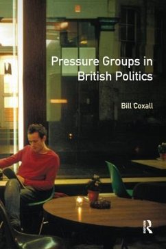 Pressure Groups in British Politics - Coxall, W N