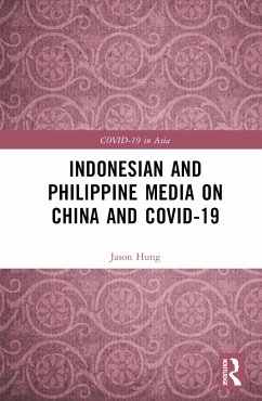 Indonesian and Philippine Media on China and COVID-19 - Hung, Jason