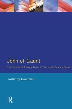 John of Gaunt - Goodman, Anthony