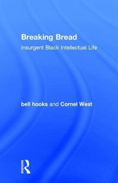 Breaking Bread - Hooks, Bell; West, Cornel