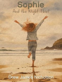Sophie and the Night thief - Nicholson, Drew James