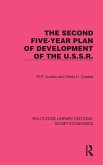 The Second Five-Year Plan of Development of the U.S.S.R.