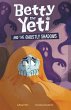 Betty the Yeti and the Ghostly Shadows - Bild 1