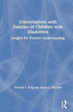 Conversations with Families of Children with Disabilities - Puig, Victoria I; Recchia, Susan L