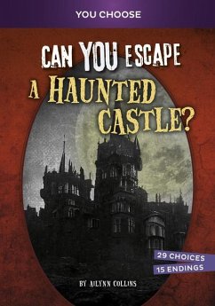 Can You Escape a Haunted Castle? - Collins, Ailynn