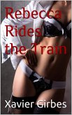 Rebecca Rides the Train (eBook, ePUB)