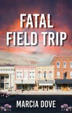 Fatal Field Trip (eBook, ePUB)