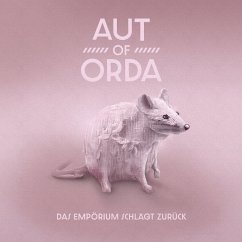 Das Empoerium Schlaegt Zurück - Aut Of Orda